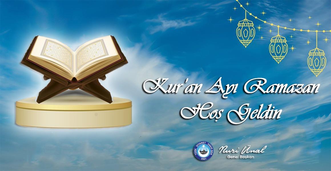 KUR`AN AYI RAMAZAN HOŞ GELDİN